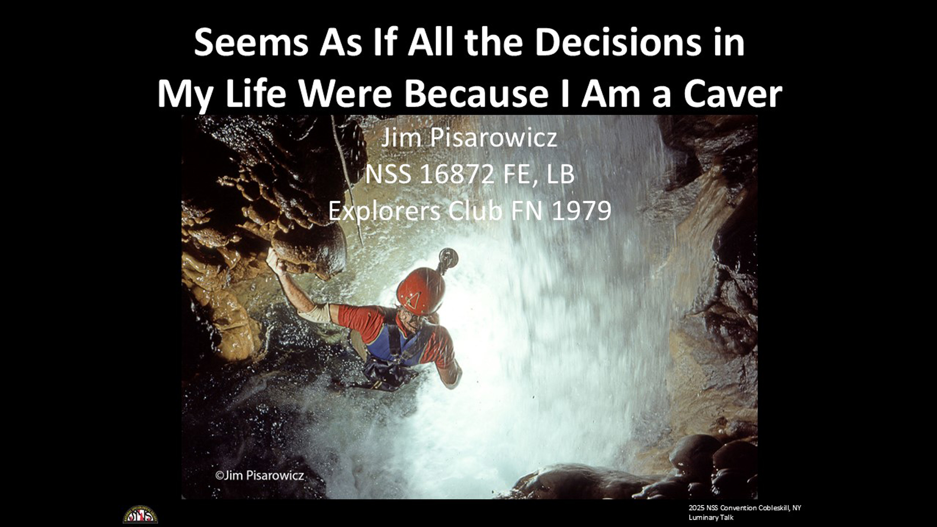 2025 Luminary - Jim Pisarowicz - National Speleological Society